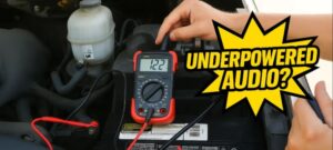 car audio system is underpowered